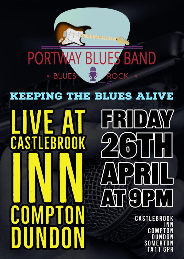 Portway Blues Band Gig Poster for gig at the Castlebrook Inn Somerton on the 26th April at 21:00