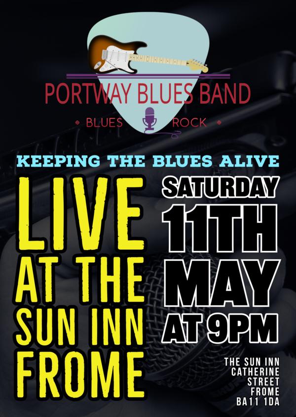 Portway Blues Band Gig Poster for gig at The Sun Inn on Saturday 11th May 2024 at 21:00