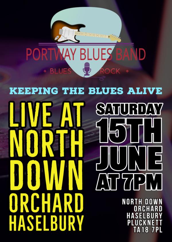 Portway Blues Band Gig Poster for gig at North Down Orchard on 15th June at 19:00
