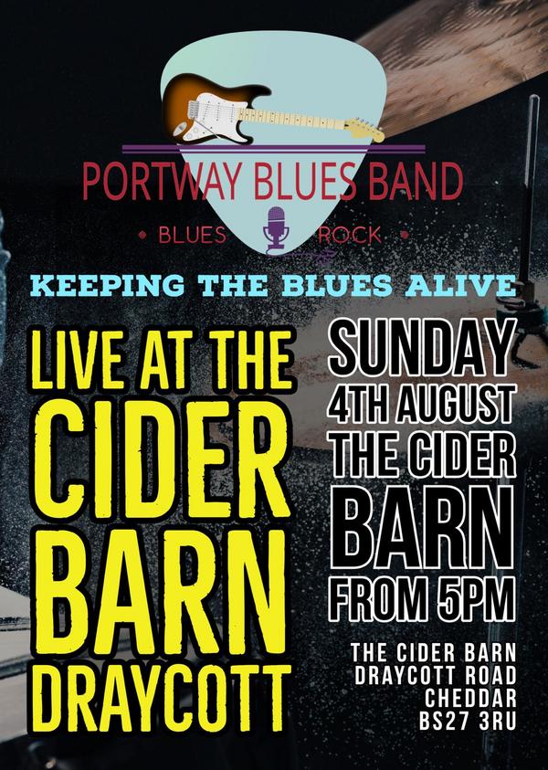 Portway Blues Band Gig Poster for The Cider Barn August 4th 2024 at 20:00