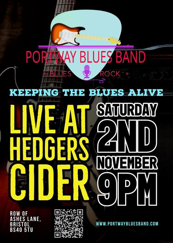 Portway Blues Band Gig Poster for gig at Hedgers Cider, Bristol BS40 5TU on Saturday 2nd November